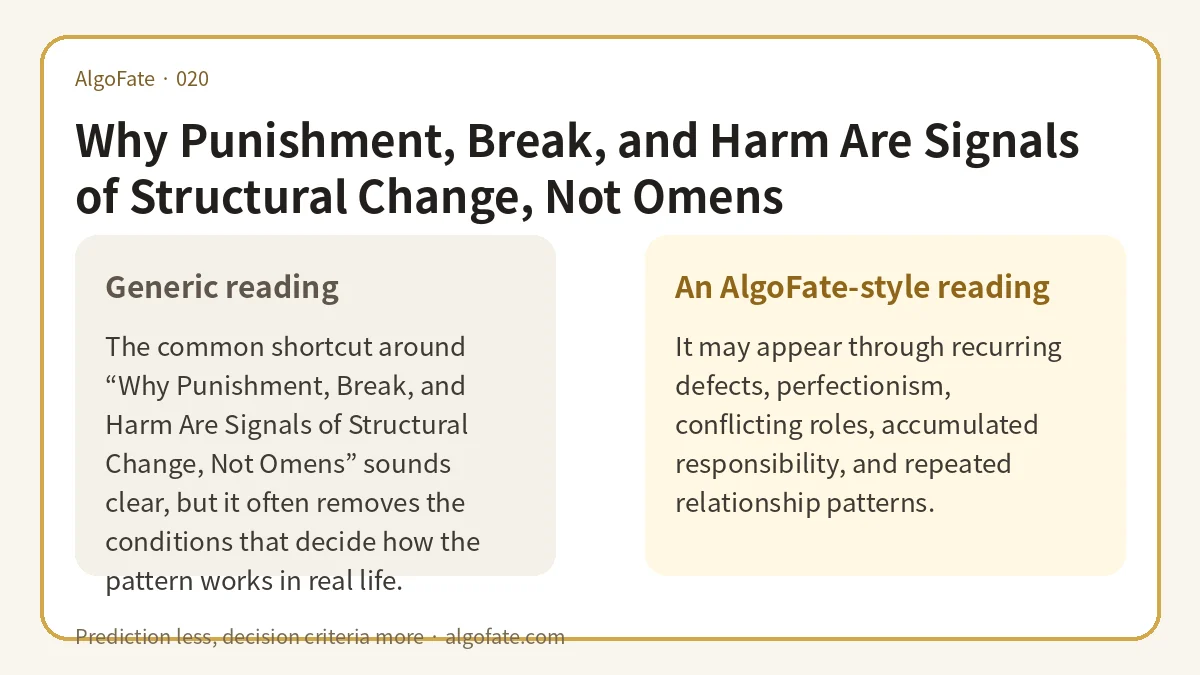 Why Punishment, Break, and Harm Are Signals of Structural Change, Not Omens - 이미지 1