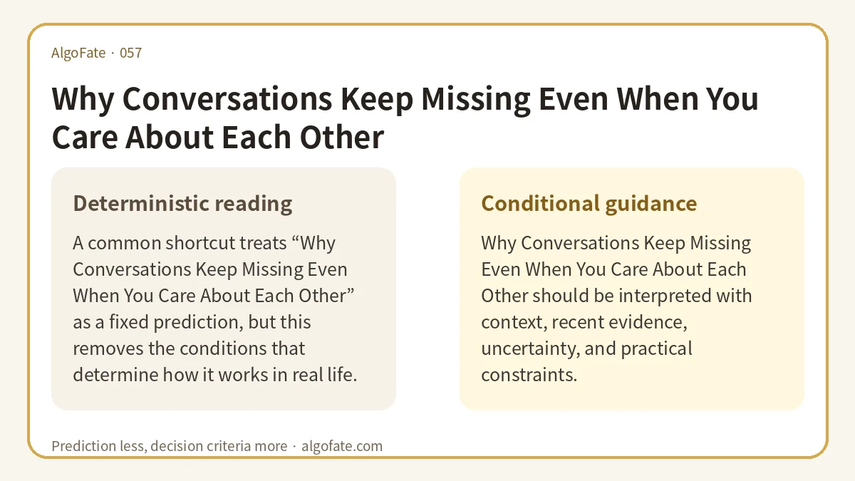 Why Conversations Keep Missing Even When You Care About Each Other - 이미지 1