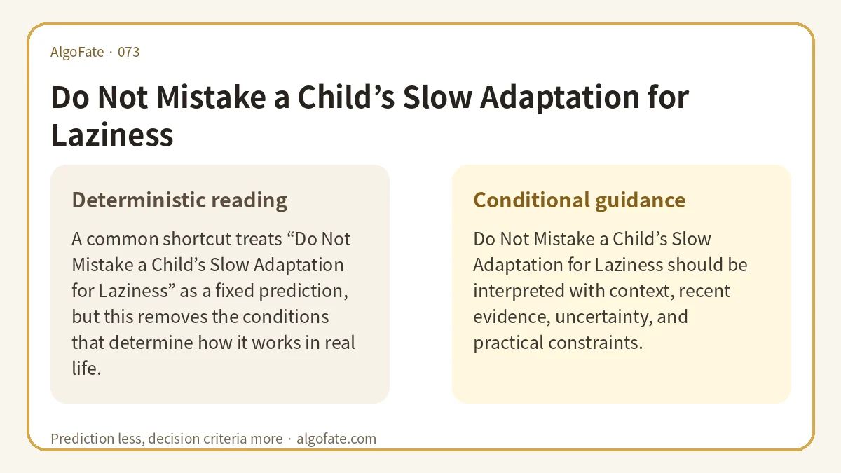 Do Not Mistake a Child’s Slow Adaptation for Laziness - 이미지 1
