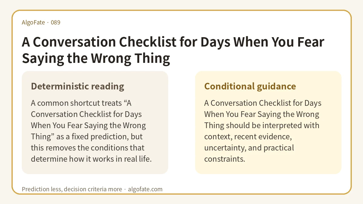 A Conversation Checklist for Days When You Fear Saying the Wrong Thing - 이미지 1